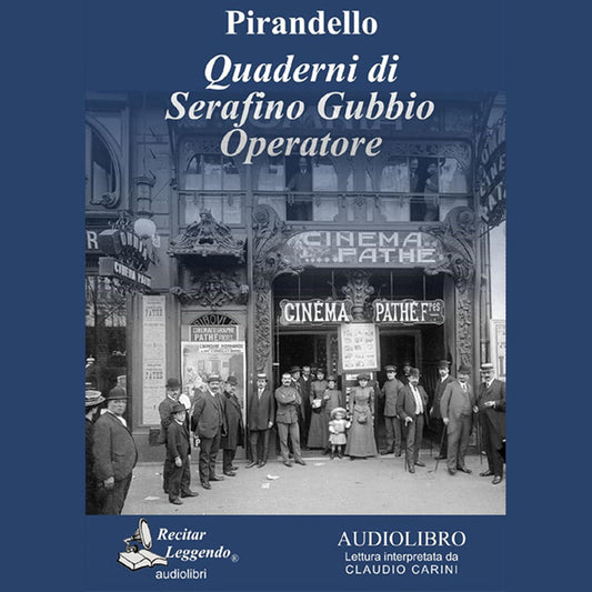 Quaderni di Serafino Gubbio operatore. Audiolibro. CD Audio formato MP3