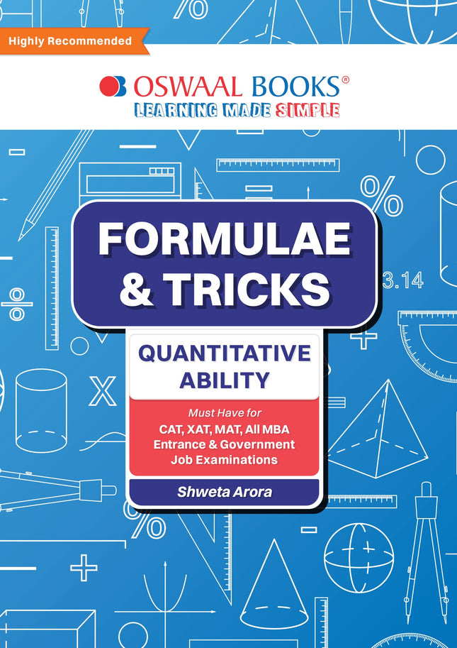 Oswaal Formulae & Tricks Quantitative Ability Book For CAT | XAT | MAT | Entrance & Government Job (MBA Exam) by Shweta Arora Paperback – 8 June 2024 