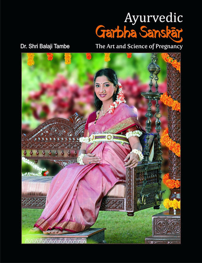 Ayurvedic Garbha Sanskar / Sampurna Ayurveda (Half Million+ Copies Sold) English Book by Dr. Balaji Tambe (Mother & Baby Care During and After Pregnancy)