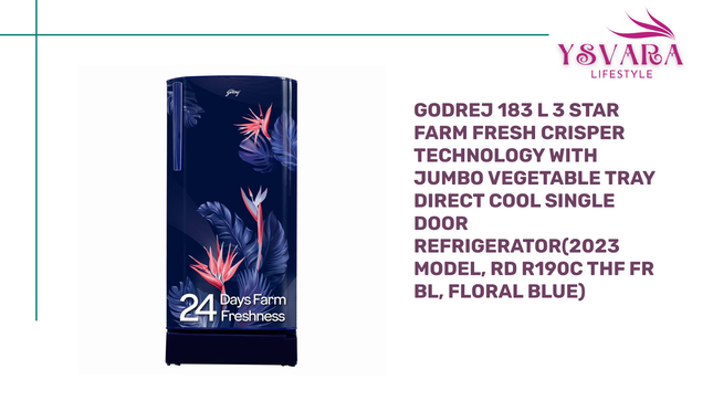 Godrej 183 L 3 Star Farm Fresh Crisper Technology With Jumbo Vegetable Tray Direct Cool Single Door Refrigerator(2023 Model, RD R190C THF FR BL, Floral Blue) by@Outfy